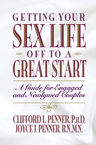 GET SEX LFE TO A GRT STRT: A Guide for Engaged and Newlywed Couples